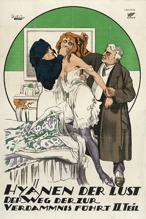 Der Weg, der zur Verdammnis führt, 2. Teil - Hyänen der Lust (1919) poster