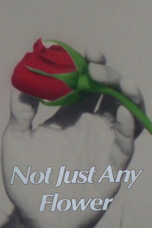 Not Just Any Flower (1988) poster