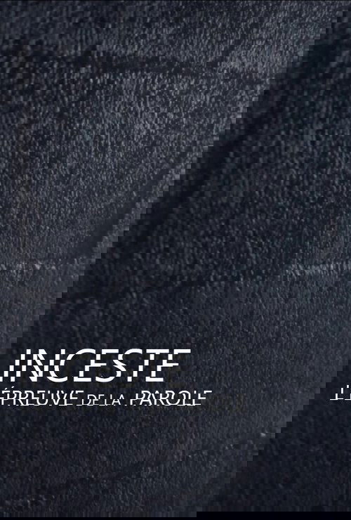 Inceste, l'épreuve de la parole (2021) poster