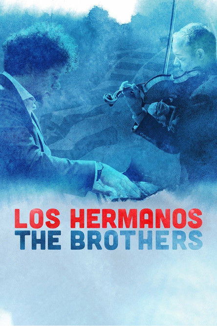 Los Hermanos/The Brothers (2020) poster