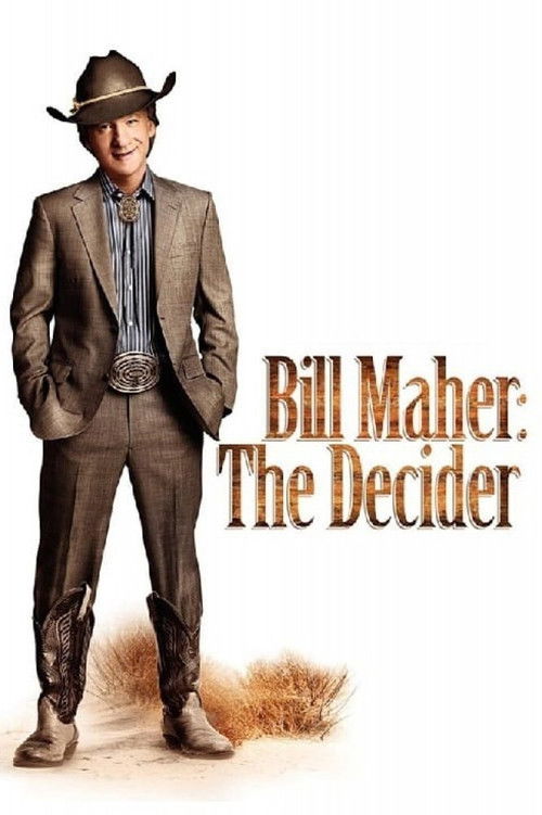Bill Maher: The Decider (2007) poster