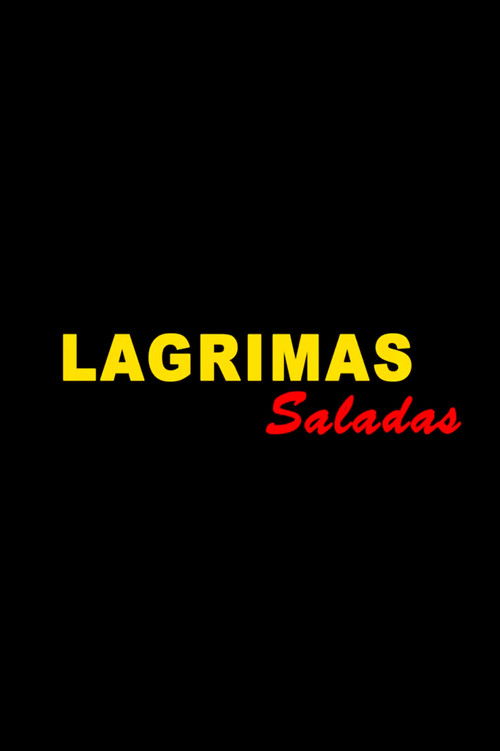 Lágrimas Saladas (2022) poster