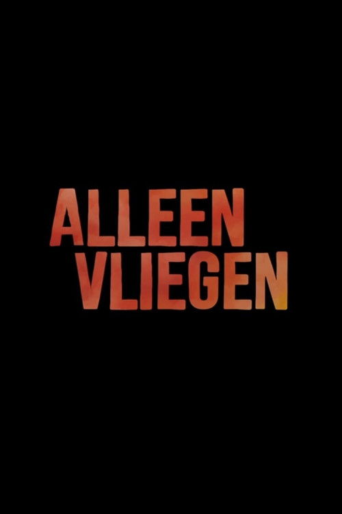 Alleen Vliegen (2021) poster