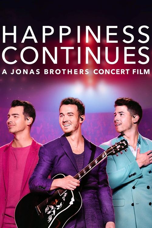 Happiness Continues: A Jonas Brothers Concert Film (2020) poster