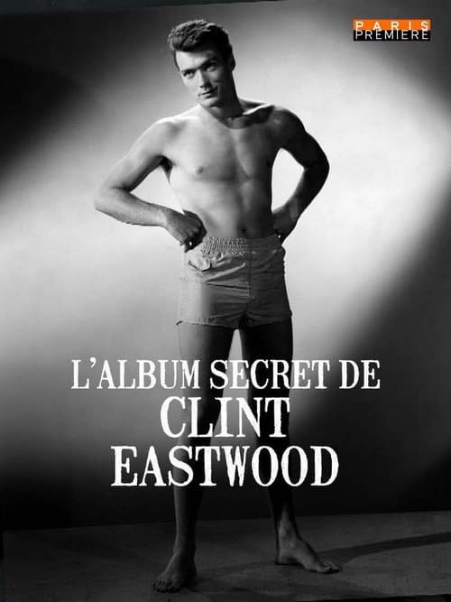 L'album secret de Clint Eastwood (2012) poster
