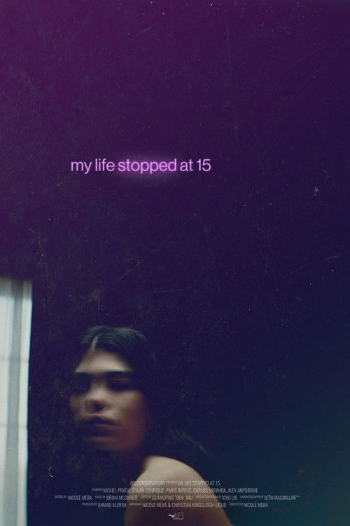 My Life Stopped at 15 (2022) poster