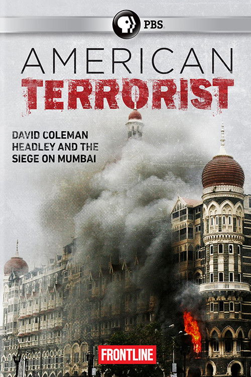 American Terrorist: Could the '08 Mumbai Attack Have Been Prevented? (2015) poster
