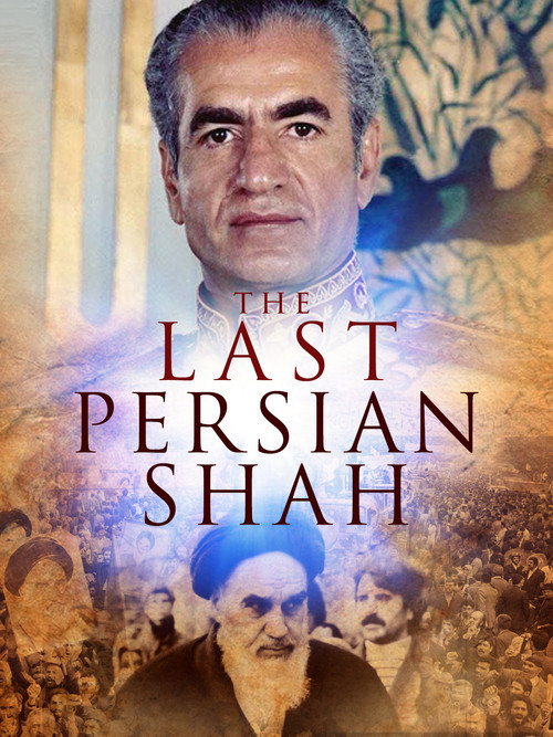 The Last Persian Shah (2019) poster