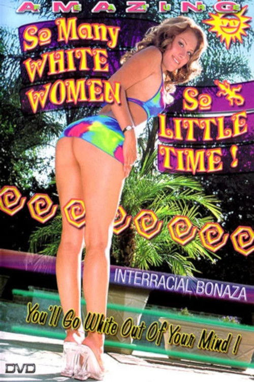 So Many White Women, So Little Time (2005) poster