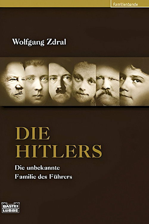Die Hitlers - Eine Familiengeschichte (2005) poster