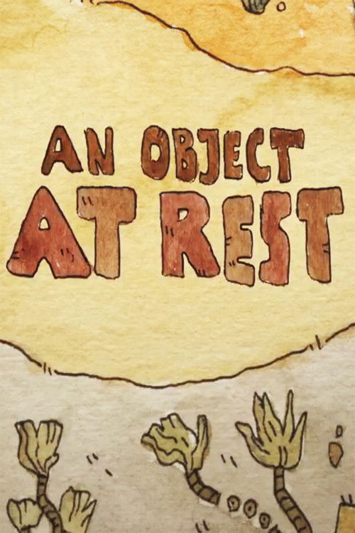 An Object at Rest (2015) poster