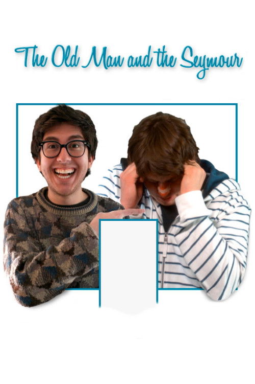 The Old Man and the Seymour (2009) poster