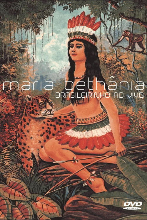 Maria Bethânia: Brasileirinho Ao Vivo (2004) poster