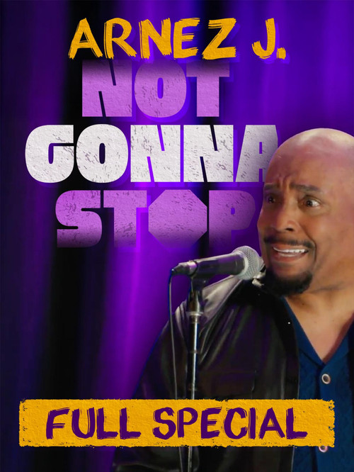 Arnez J: Not Gonna Stop poster