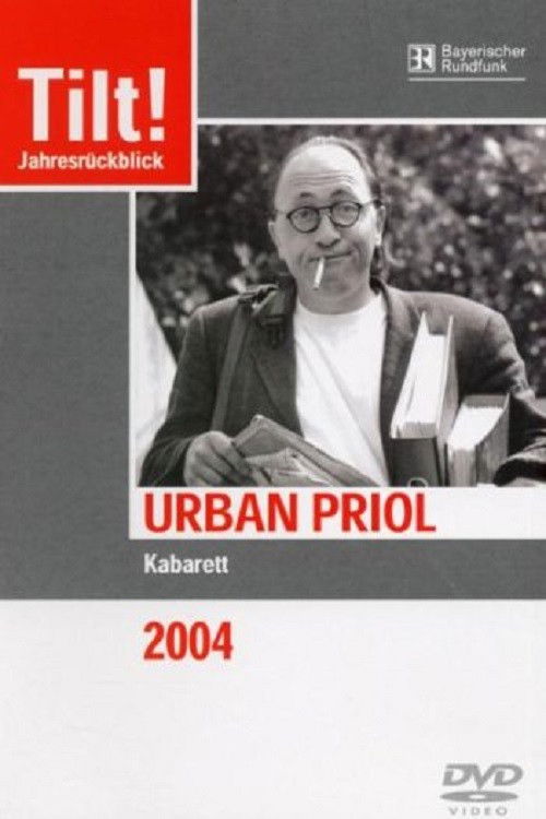 Urban Priol - Tilt! 2004 (2005) poster