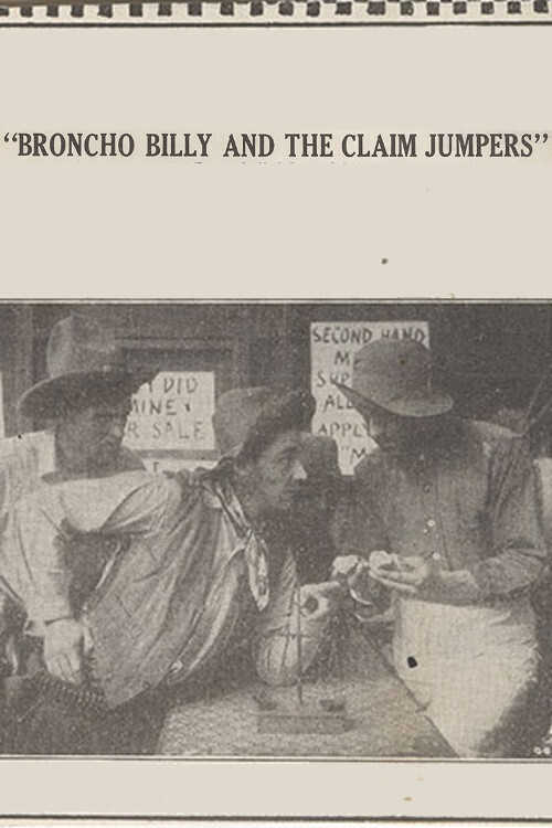 Broncho Billy and the Claim Jumpers (1915) poster