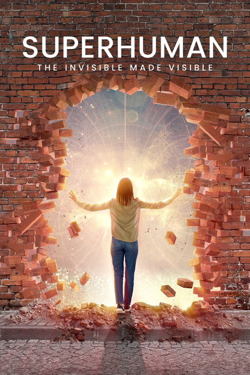 Superhuman: The Invisible Made Visible (2020) poster