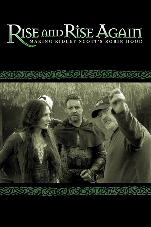 Rise and Rise Again: Making Ridley Scott's Robin Hood (2010) poster