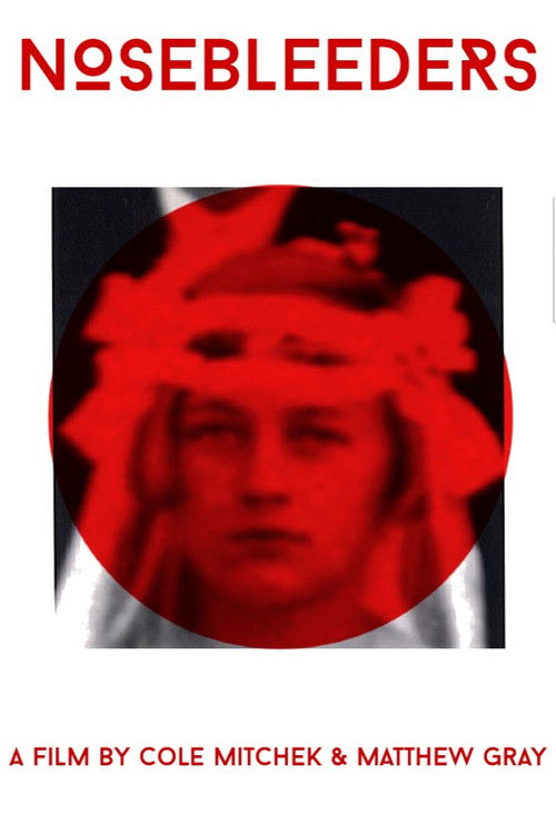 Nosebleeders (2019) poster