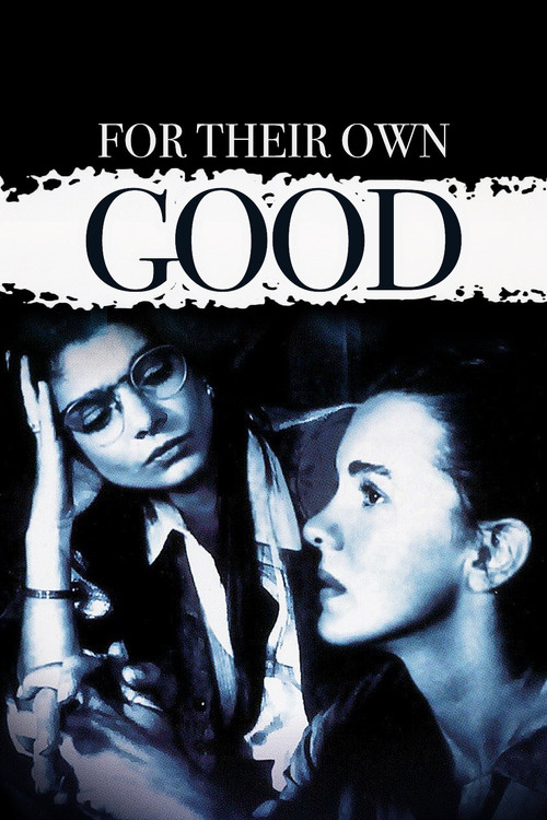 For Their Own Good (1993) poster
