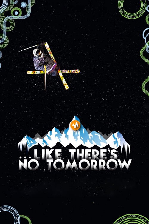 Like There's No Tomorrow (2011) poster