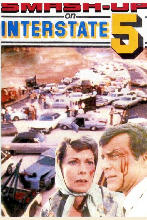 Smash-Up on Interstate 5 (1976) poster