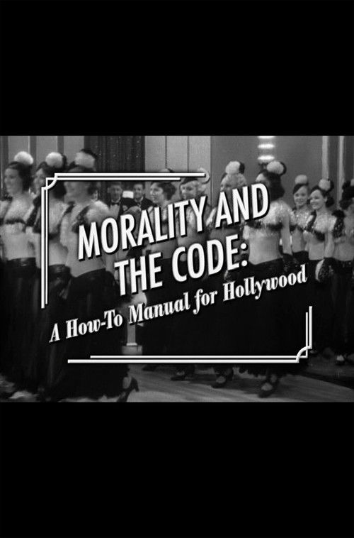 Morality and the Code: A How-to Manual for Hollywood (2006) poster