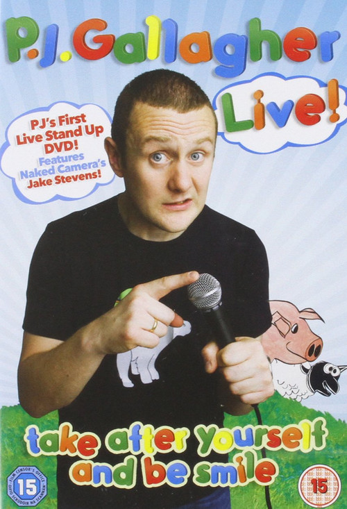 PJ Gallagher - Take After Yourself and be smile (2007) poster