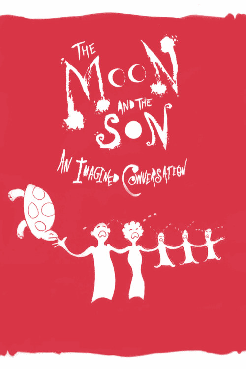 The Moon and the Son: An Imagined Conversation (2005) poster