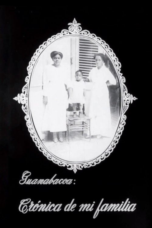 Guanabacoa: Crónica de mi familia (1966) poster
