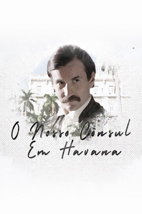Our Consul in Havana (2019) poster