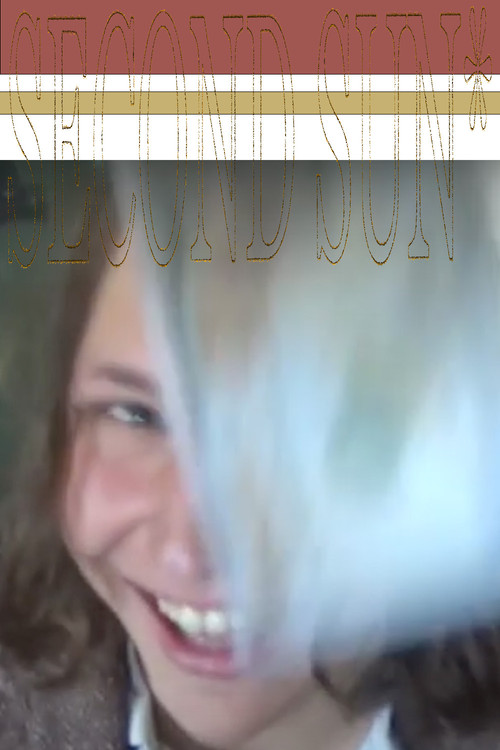 Second Sun* (2024) poster
