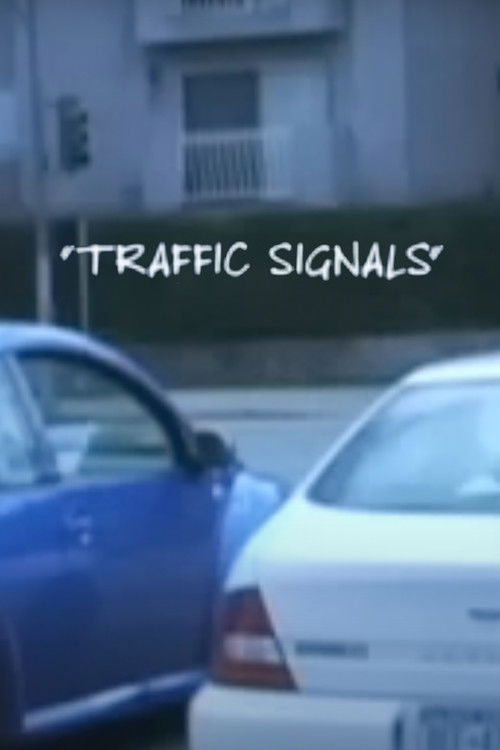 Traffic Signals (2007) poster