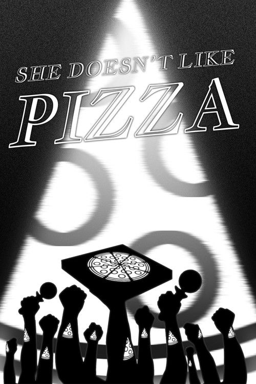 She Doesn't Like Pizza (2022) poster