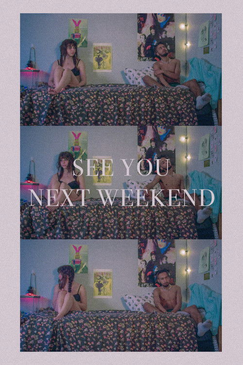 See You Next Weekend (2021) poster