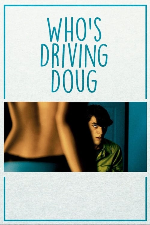 Who's Driving Doug (2016) poster