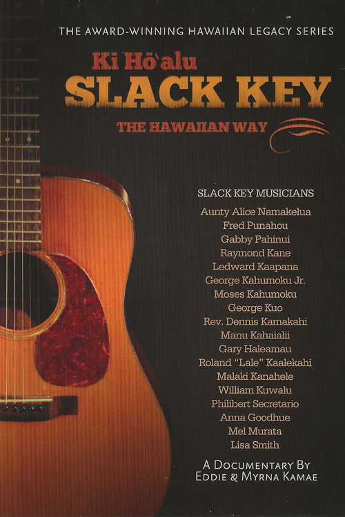 The Hawaiian Way - Ki Hōʻalu Slack Key (2010) poster