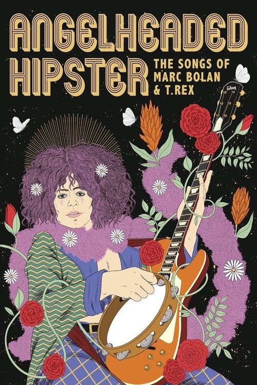 AngelHeaded Hipster: The Songs of Marc Bolan & T. Rex (2023) poster