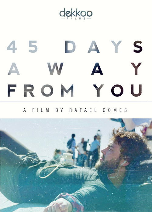 45 Days Away from You (2018) poster