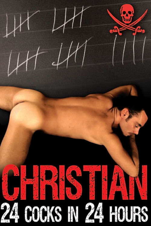 Christian: 24 Cocks In 24 Hours (2009) poster