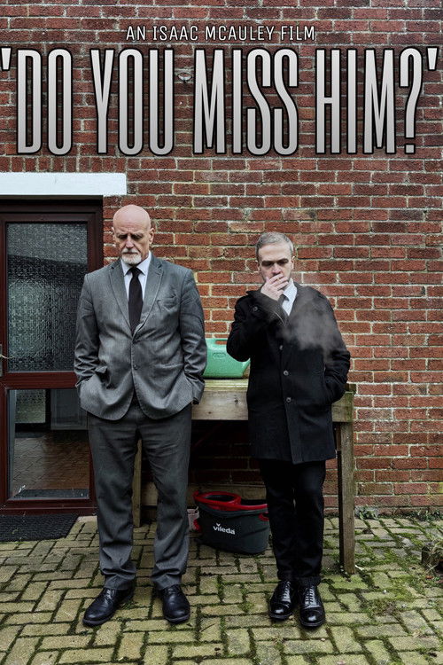 ‘Do You Miss Him?’ (2026) poster