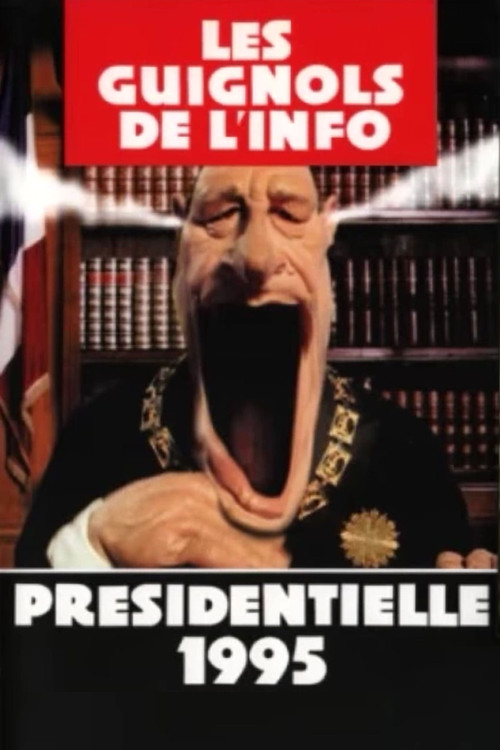 Les guignols de l'info - Présidentielle 1995 (1995) poster