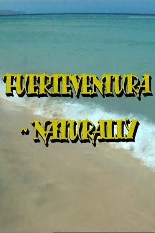 Fuerteventura - Naturally (2008) poster