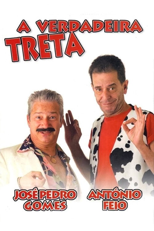 A Verdadeira Treta (2008) poster