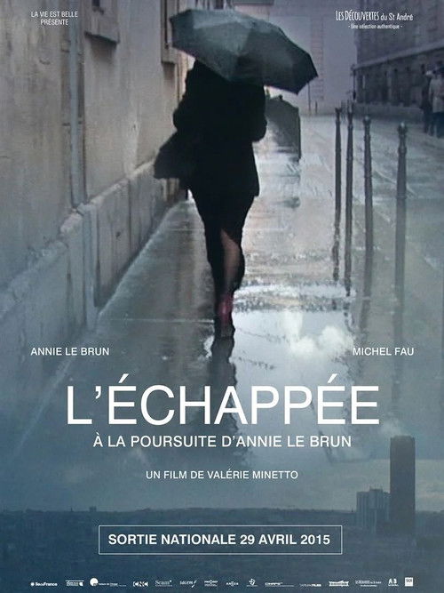 L'échappée, à la poursuite d'Annie Le Brun (2015) poster