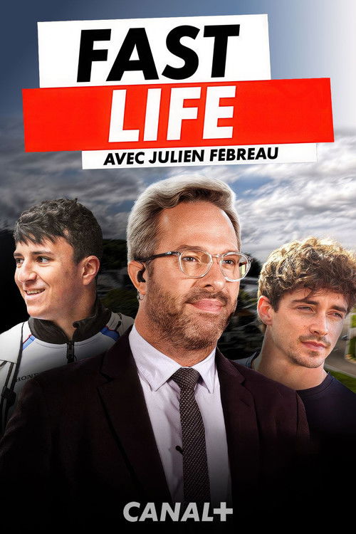 FAST LIFE - Dans la vie de Julien Fébreau au Grand Prix de Belgique (2025) poster