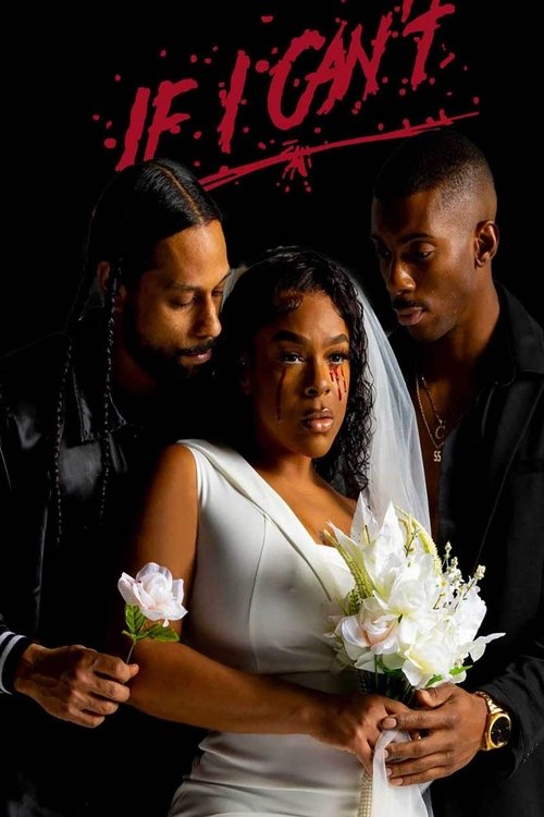If I Can't (2023) poster