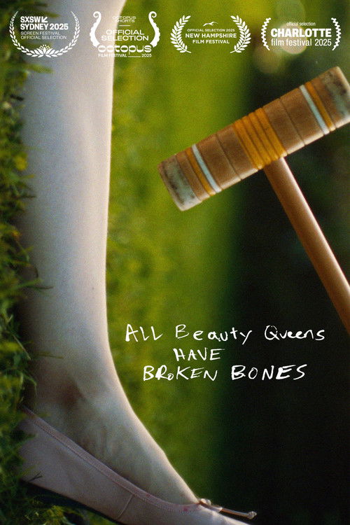 All Beauty Queens Have Broken Bones (2024) poster