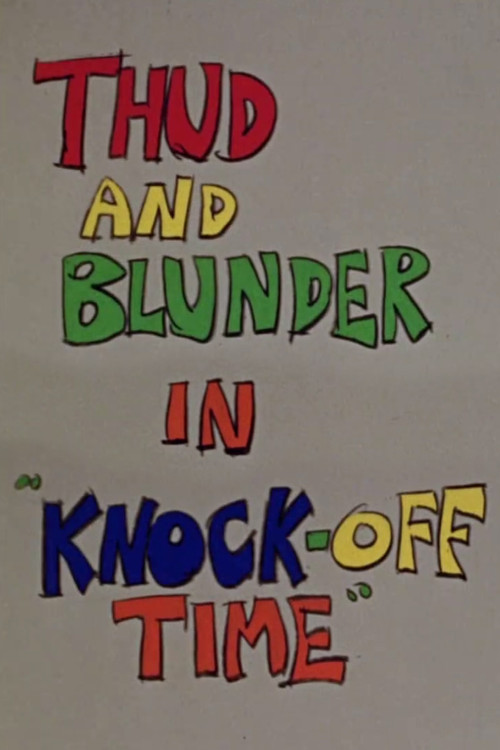 Thud and Blunder in "Knock-Off Time" (1964) poster