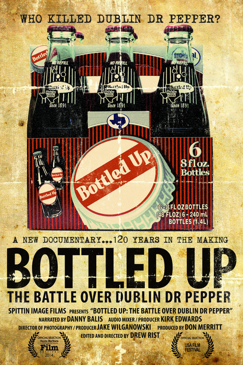 Bottled Up: The Battle over Dublin Dr. Pepper (2013) poster